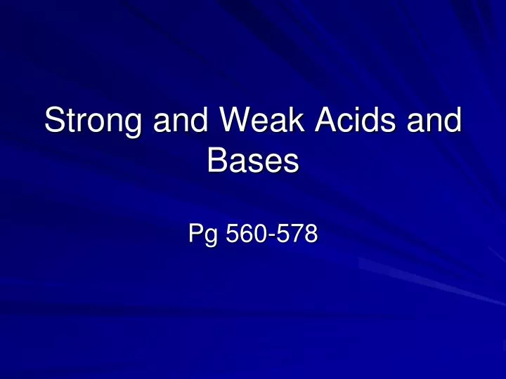 strong and weak acids and bases