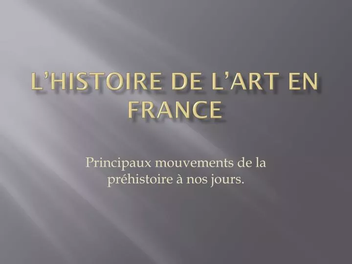 l histoire de l art en france