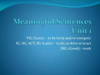 Meaningful Sentences Unit 1
