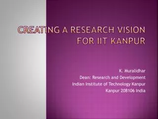 Creating a research vision for iit kanpur