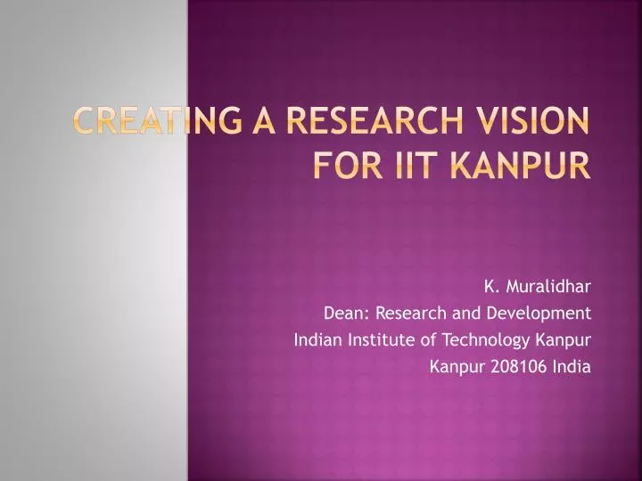creating a research vision for iit kanpur