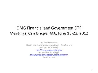OMG Financial and Government DTF Meetings, Cambridge, MA, June 18-22, 2012