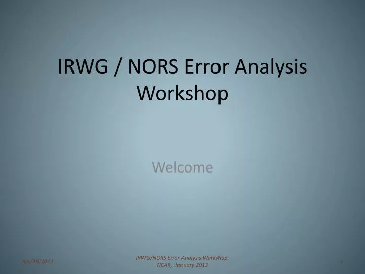 irwg nors error analysis workshop
