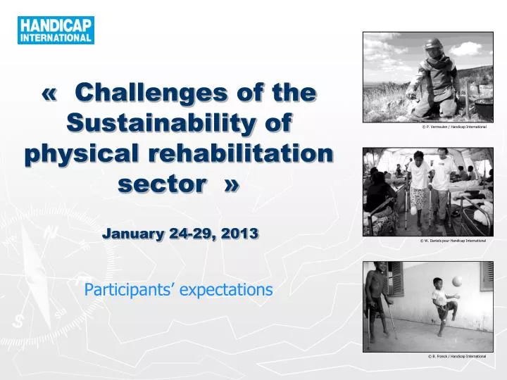 challenges of the sustainability of physical rehabilitation sector