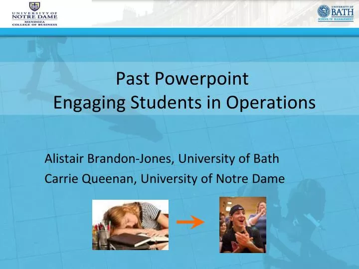 past powerpoint engaging students in operations