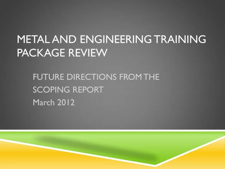 metal and engineering training package review