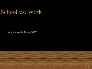 School vs. Work