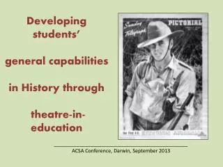 Developing students’ general capabilities in History through theatre-in-education