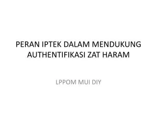 peran iptek dalam mendukung authentifikasi zat haram
