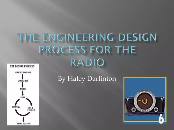 the engineering design process for the radio