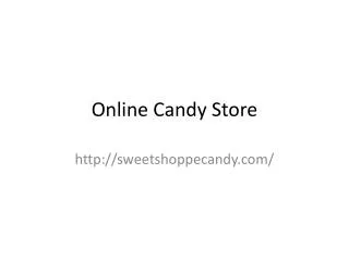 Online Candy Store