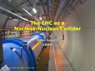 The LHC as a Nucleus-Nucleus Collider