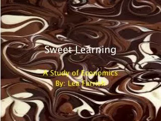 Sweet Learning