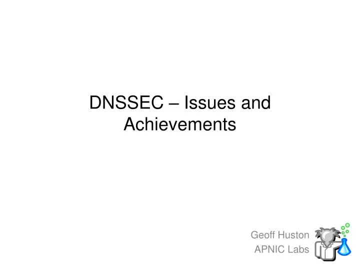 dnssec issues and achievements