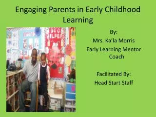 Engaging Parents in Early Childhood Learning