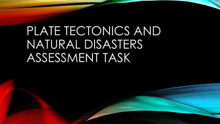 plate tectonics and natural d isasters a ssessment t ask