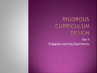 RIGOROUS CURRICULUM DESIGN