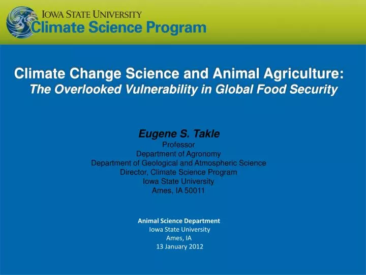 climate change science and animal agriculture the overlooked vulnerability in global food security