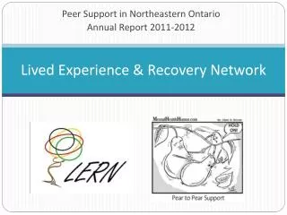 Lived Experience &amp; Recovery Network