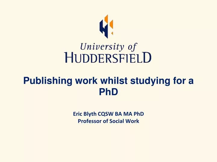 publishing work whilst studying for a phd
