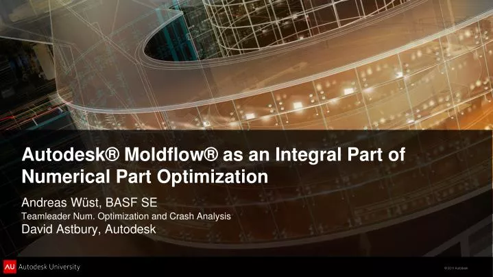 autodesk moldflow as an integral part of numerical part optimization
