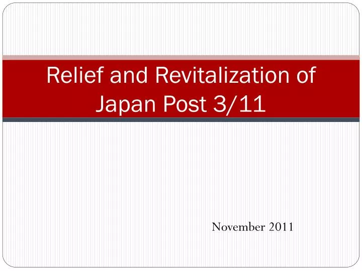 relief and revitalization of japan post 3 11