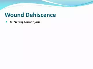 Wound Dehiscence