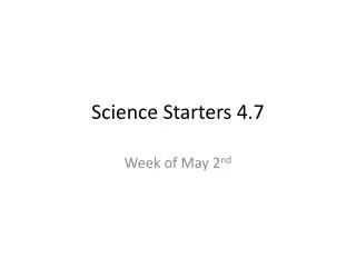 Science Starters 4.7