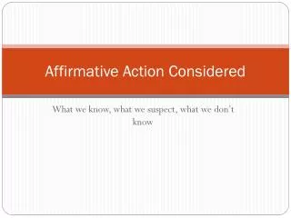 Affirmative Action Considered