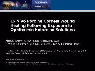 Ex Vivo Porcine Corneal Wound Healing Following Exposure to Ophthalmic Ketorolac Solutions