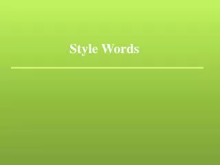 Style Words