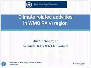 Climate related activities in WMO RA VI region