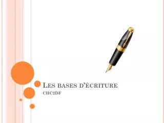 les bases d criture