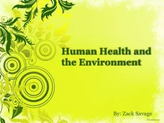 Human Health and the Environment