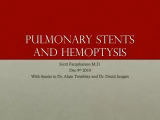 Pulmonary Stents And Hemoptysis