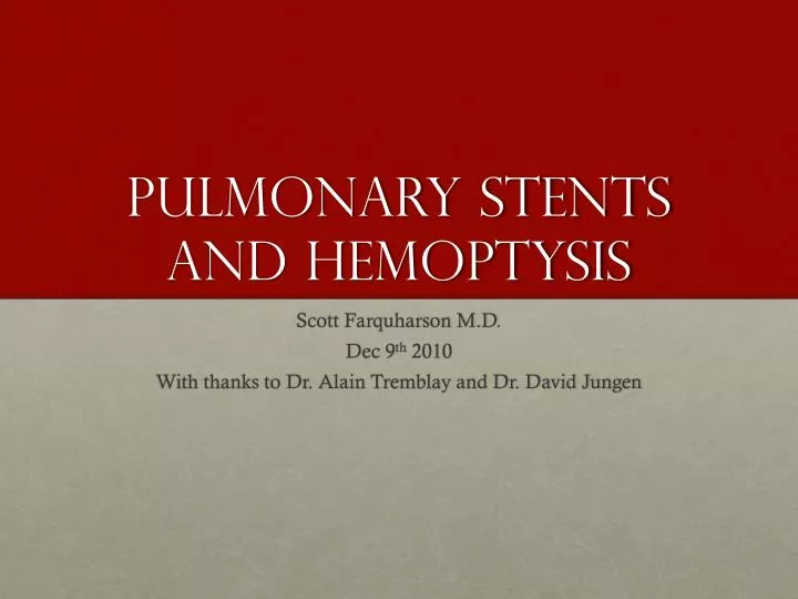 pulmonary stents and hemoptysis