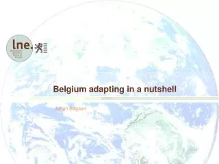 Belgium adapting in a nutshell
