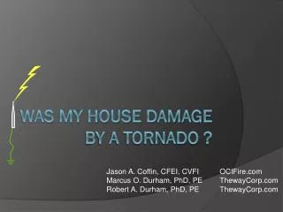 Was My House Damage By a tornado ?