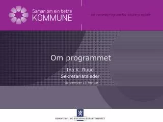 om programmet