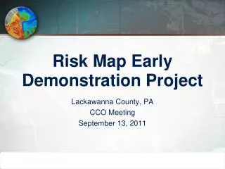 Risk Map Early Demonstration Project