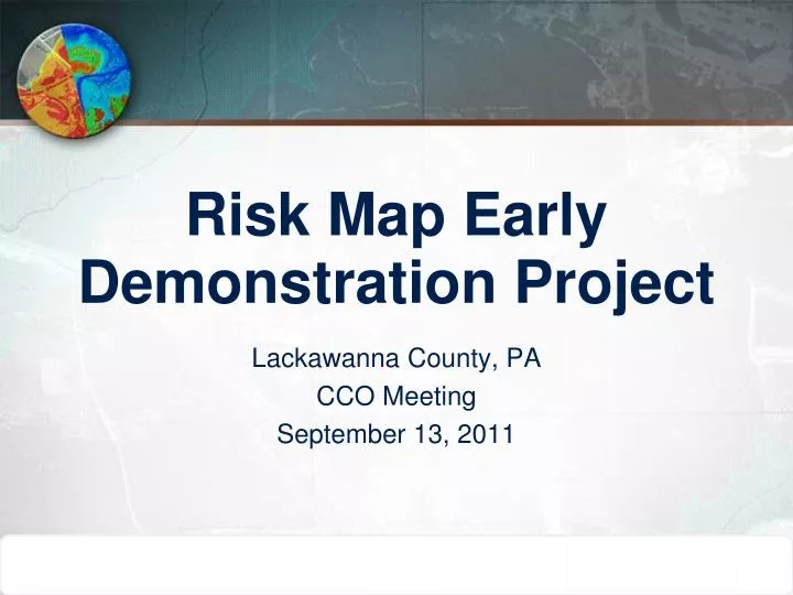 risk map early demonstration project