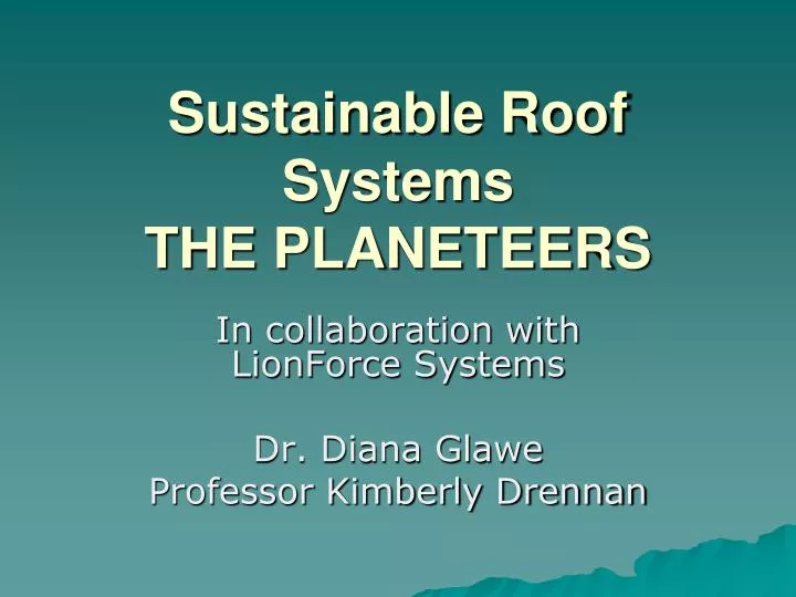 sustainable roof systems the planeteers