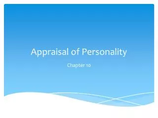 Appraisal of Personality