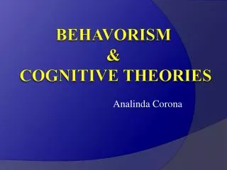Behavorism &amp; cognitive theories