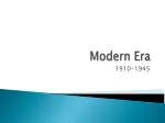 Modern Era - slide 1