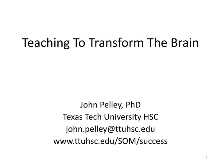 teaching to transform the brain