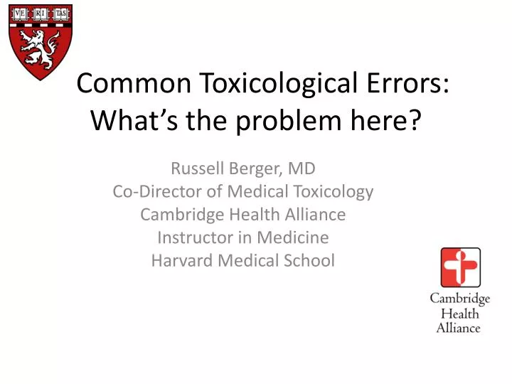 common toxicological errors what s the problem here