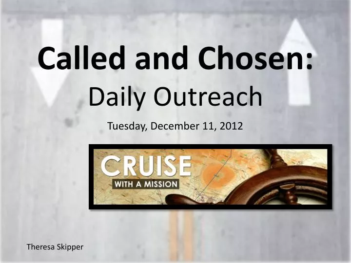 called and chosen daily outreach