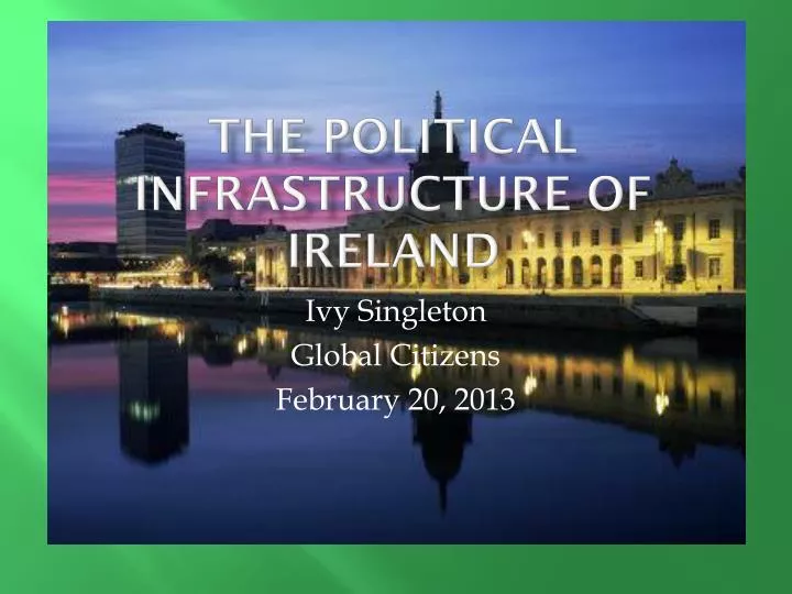 the political infrastructure of ireland