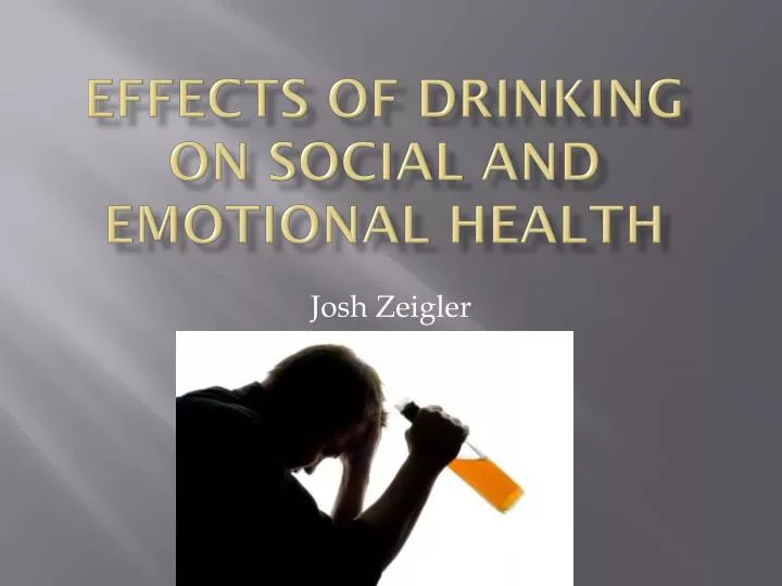 effects of drinking on social and emotional health